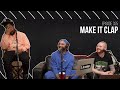 The Joe Budden Podcast Episode 325 | Make It Clap