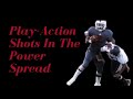 Play-Action Shots In The Power Spread #PowerSpreadOffense #AirRaid