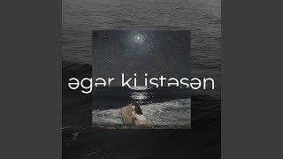 Əgər Ki, İstəsən - Tahir