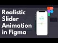 How to Add a Realistic Slider Animation in Figma || Crema