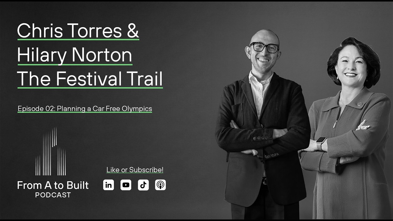 From A to Built Episode 2 - The Festival Trail w/ Christopher Torres and Hilary Norton
