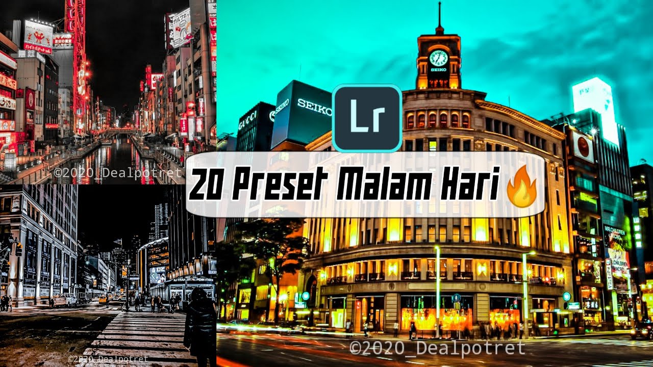 Free 20 Preset Night Tone🔥Free Preset Lightroom Terbaru ...