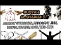 POWERFUL RUQYAH AGAINST STUBBORN, ARROGANT JINN,KNOTS, CHAINS,LOCK,TIED JINN & TO EXPEL OUT OF BODY.