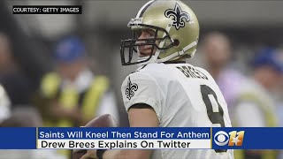 Saints QB Brees Says Team Will Kneel, Then Stand For Anthem