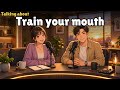 Train Your Mouth to Speak English Fast | Real English Speaking Practice
