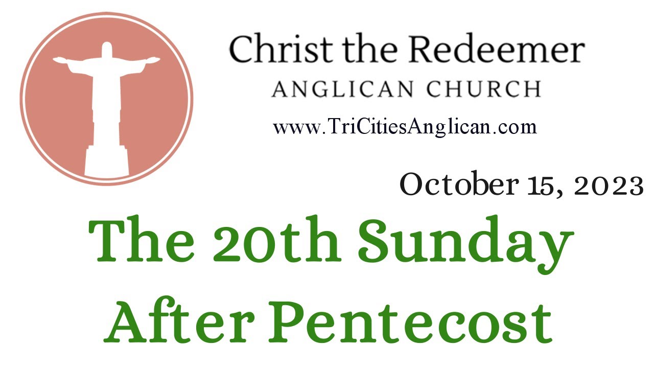 The 20th Sunday After Pentecost - 2023 - Holy Eucharist - YouTube