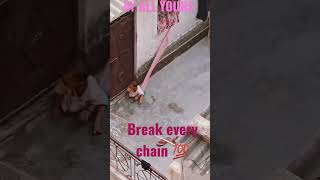 Break Every Chain mrimperfectfacts