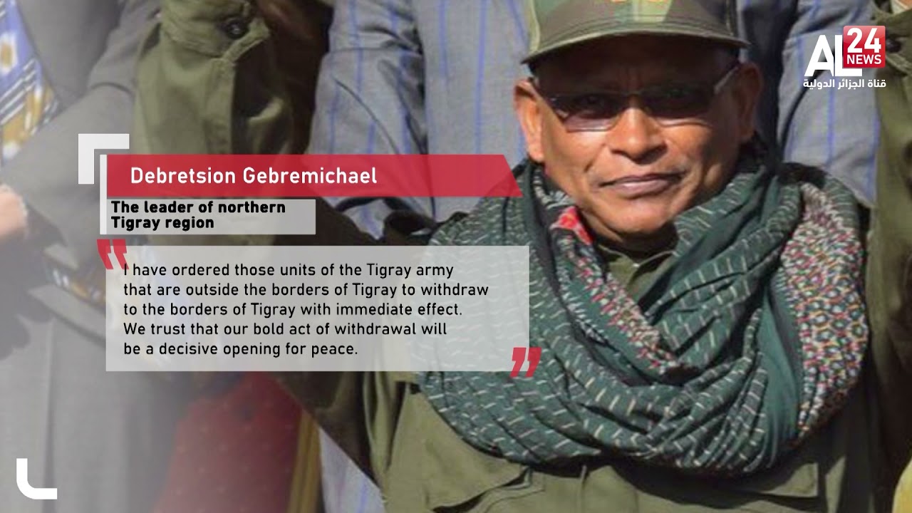 Tigrayan forces announce retreat to Ethiopia's Tigray region