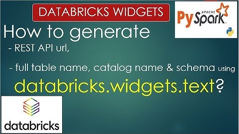 35. widgets | How to create url, table name using databricks.widgets.text | #databricks PART 35
