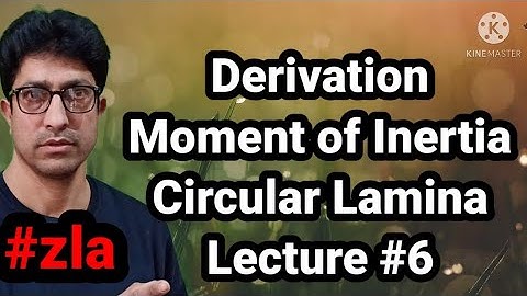 M.I of Circular Lamina || Lecture #6