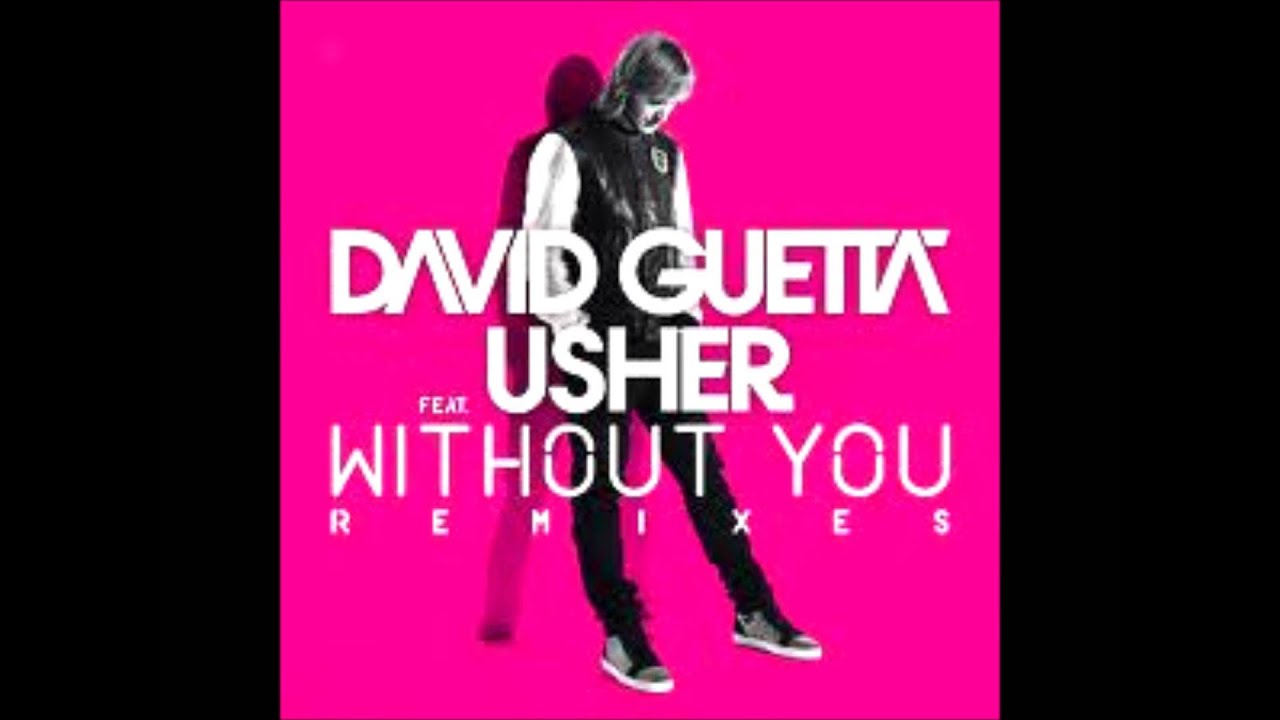 David guetta - Without You ft. Usher (AUDIO) David guetta - Without You ft. Usher (AUDIO)