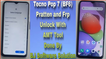 Tecno Pop 7 (BF6) Pratten and Frp Unlock With AMT Tool Done By BJ Software Solution