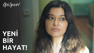 Gülperi 1.Bölüm - Yeni Bir Hayat
