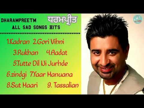 Kadran   Dharampreet   Hits old Songs Punjabi Songs   Aadat Dharampreet Song