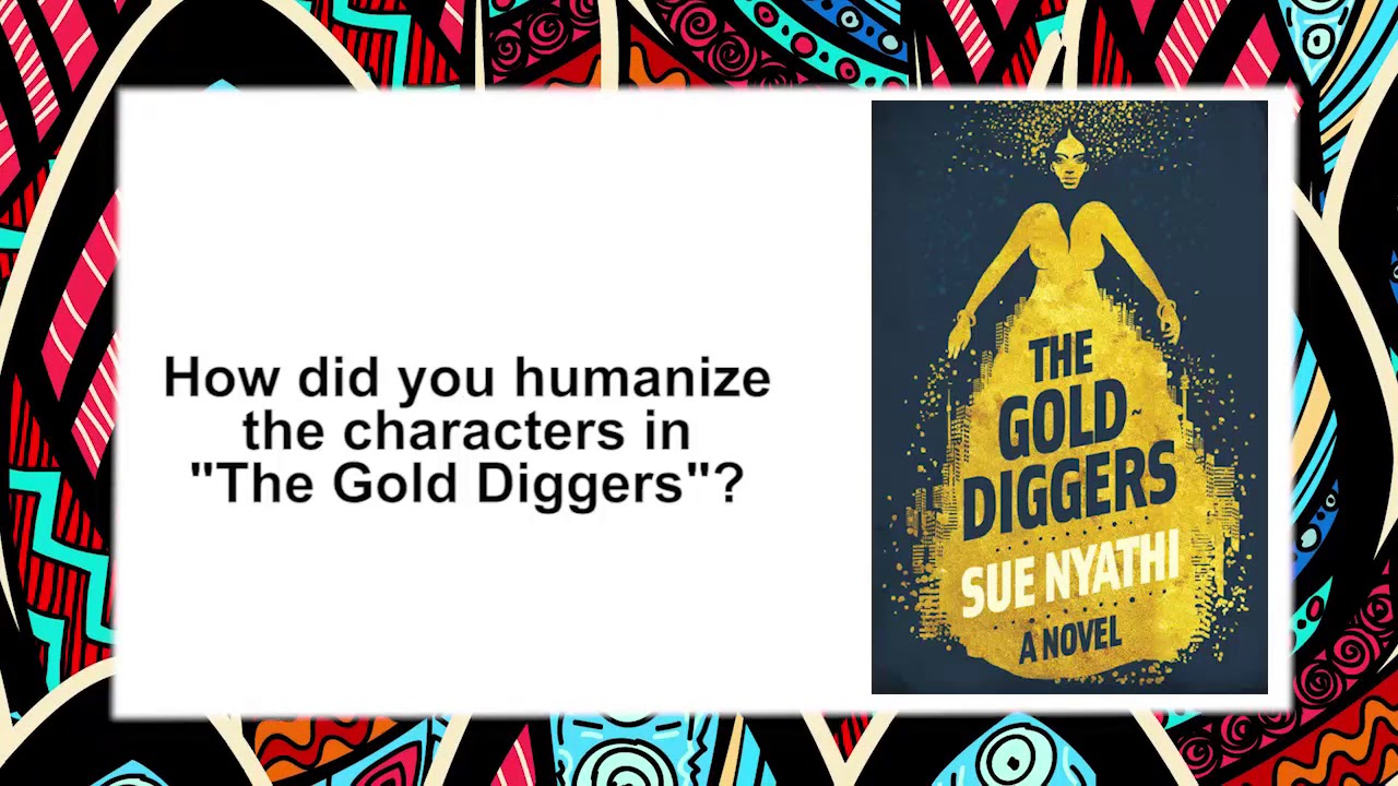 The Gold Diggers by Sue Nyathi