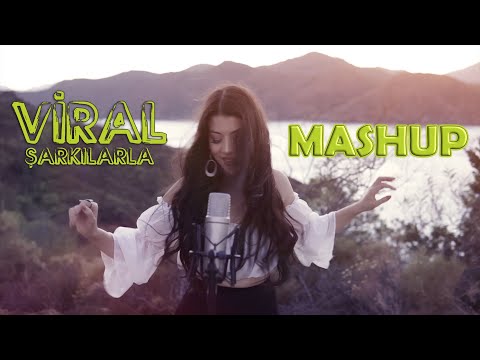 Tuğçe Haşimoğlu - Viral Şarkılarla Mashup