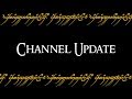 CHANNEL UPDATE: New Patch, New Videos and Long-Term Plans