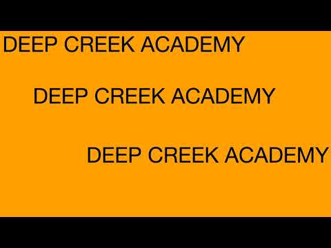 DEEP CREEK ACADEMY FARMERSVILLE, CA