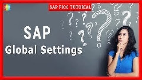 Global Settings Part 2| Financial Accounting Global Setting |Day 4 SAP | SAP FICO|SAP ERP| #sapfico