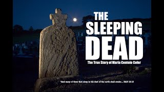 NEW DOCUMENTARY Preview - The Sleeping Dead w/ Maria Cofer
