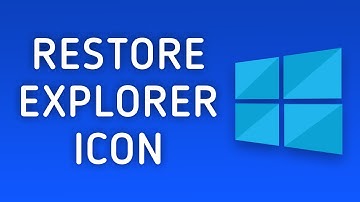 How to Fix File Explorer Icon Missing from Start Menu Windows 10