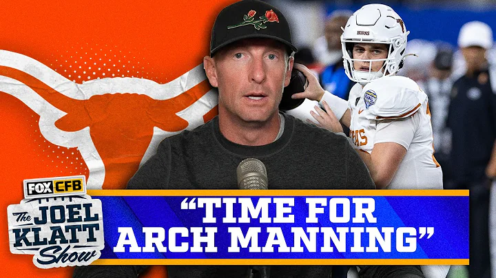 Arch Manning & Cade Klubnik in Joel Klatt’s top three QBs for the 2025 season | Joel Klatt Show