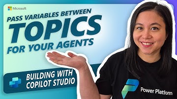 Pass variables between Topics for your agents built in Microsoft Copilot Studio