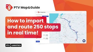 Demo: How to Import and Route 250 Stops In Real Time!  | PTV Map&Guide