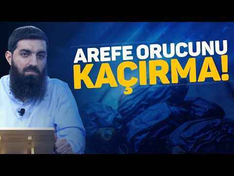 Arefe Orucun Fazileti | Halis Bayancuk Hoca