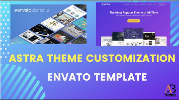 Astra theme customization & envato elements bangla tutorial