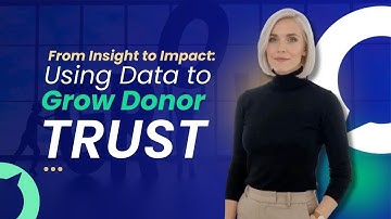 Nonprofit Data That Actually Matters: How to Build Donor Trust With the RIGHT Metrics