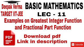 Examples on Greatest Integer Function and fractional part function