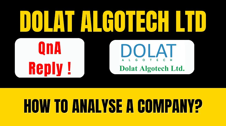 Dolat Algotech Ltd - QnA Reply! | How to analyse a new company?