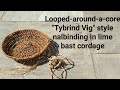 Looped-around-a-core "Tybrind Vig" style nalbinding in lime bast cordage