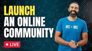 How to Build & Launch a Community (The SMART Way) 🧠