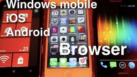 Windows mobile vs iOS vs Android  - Browser