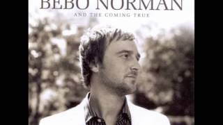 Video thumbnail of "Bring Me To Life by Bebo Norman"