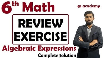 Review Exercise | Chapter 8 |Algebraic Expressions | Class 6 | Maths | gs academy | math