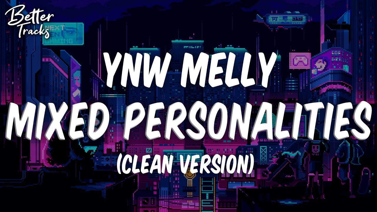 Ynw Melly - Mixed Personalities (Clean) (ft Kanye West, Ezekielus) (Lofi Remix) (Clean)