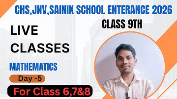 CHS 9th Entrance 2026 Complete Maths / CHS, JNV & Sainik Entrance / Maths BY Ramesh sir