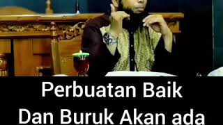 Perbuatan Baik Dan Buruk Akan Ada Balasannya  Ustadz Drkhalid Basalamah Ma