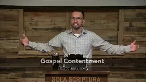 Gospel Contentment (Philippians 4:1013)