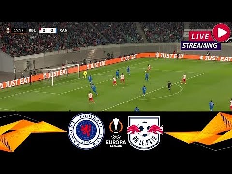 anggotatoto x abadi178 - Rangers vs RB Leipzig | Live Stream Europa League UEL Football Match Today Watch Streaming