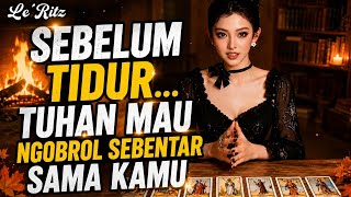 JANGAN TIDUR DULU... TUHAN MAU KAMU DENGAR INI 🤗 #tarot #leritz #tarotindonesia #tarotreading 