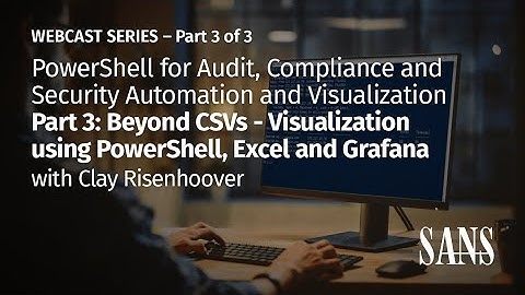 PowerShell: Part 3: Beyond CSVs - Visualization using PowerShell, Excel, and Grafana