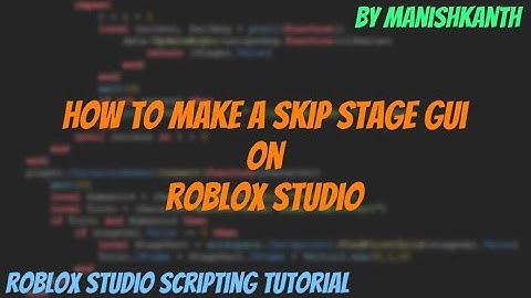 how to make a skip stage gui on roblox studio (pay to skip)