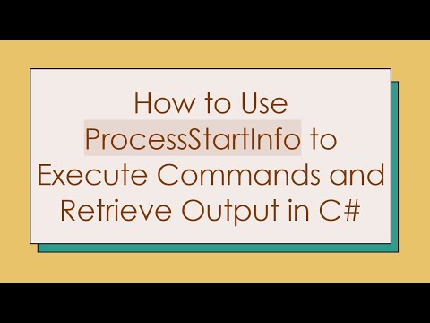 How to Use ProcessStartInfo to Execute Commands and Retrieve Output in C#