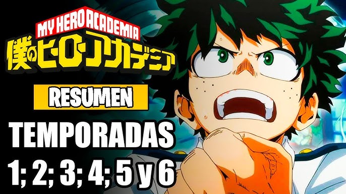 ⚡Boku no Hero Academia TEMPORADA 6, RESUMEN