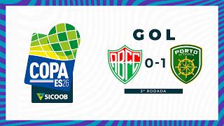 GOL - RIO BRANCO FC 0x1 PORTO VITÓRIA - COPA ES SICOOB 2026