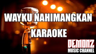 Wayku nahimangkan - Alrashid Anthar(karaokeversion)